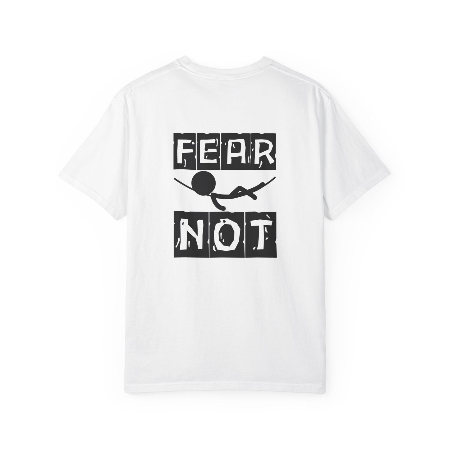 Fear Not Christian T-Shirt - Faith-Inspired Christian Apparel