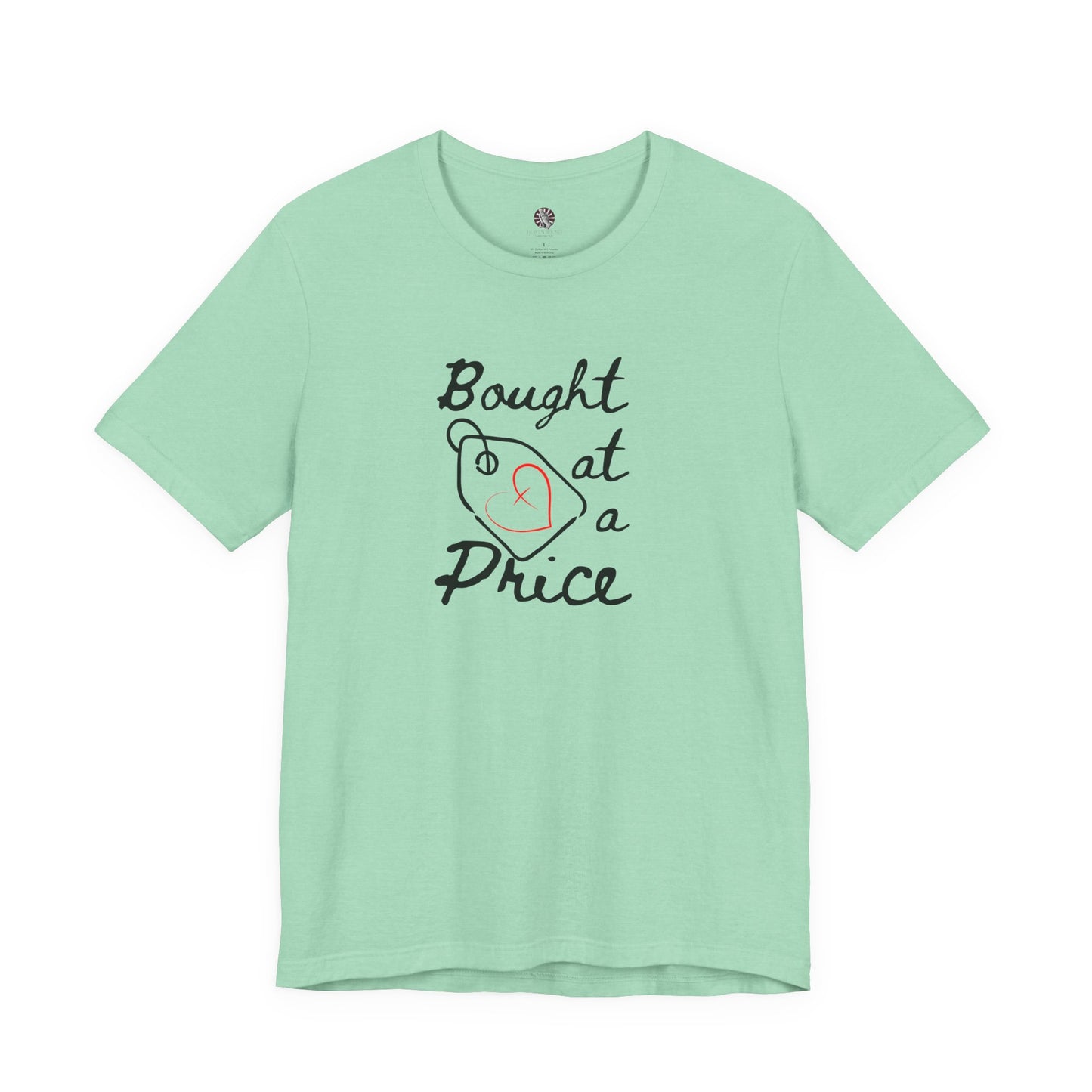Bought at a Price – Christian Bible Verse T-Shirt