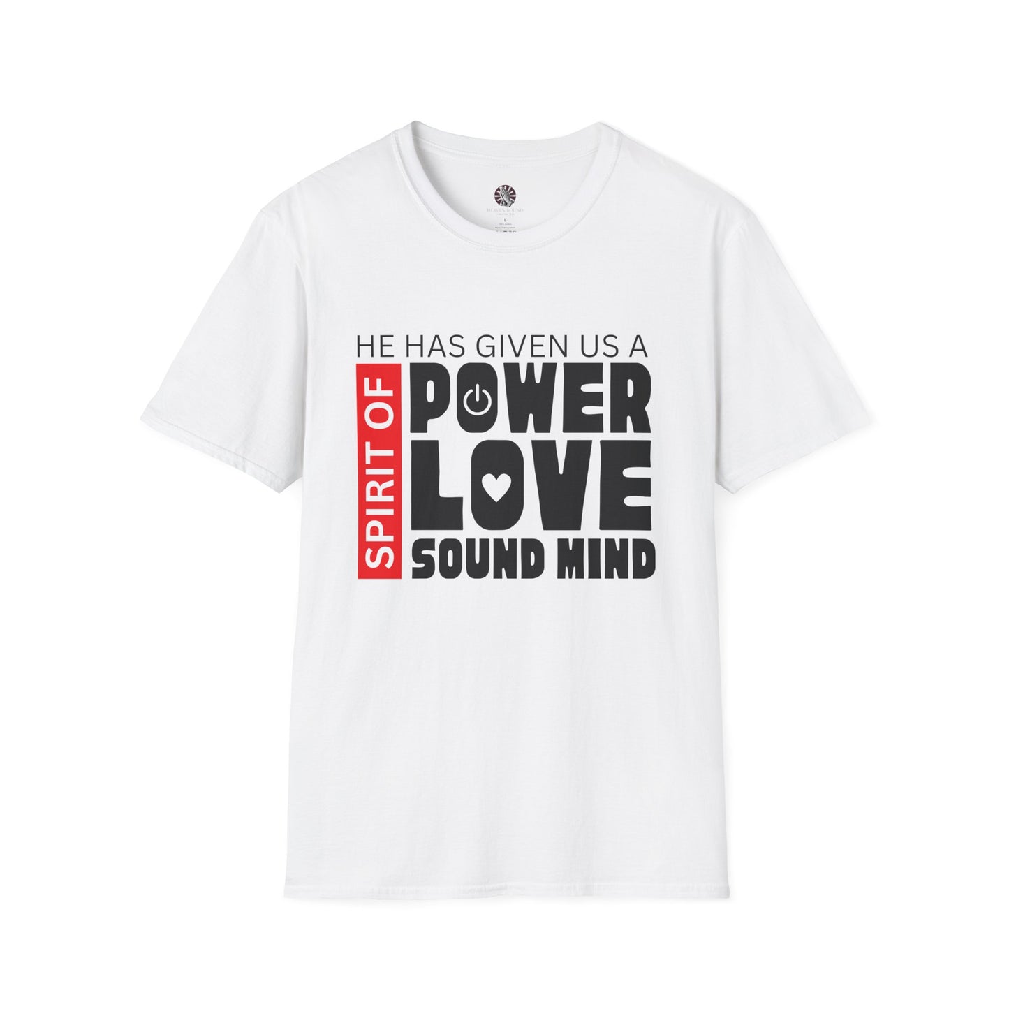 Spirit of Power Love Sound Mind Christian T-Shirt – Faith-Based Inspirational Tee