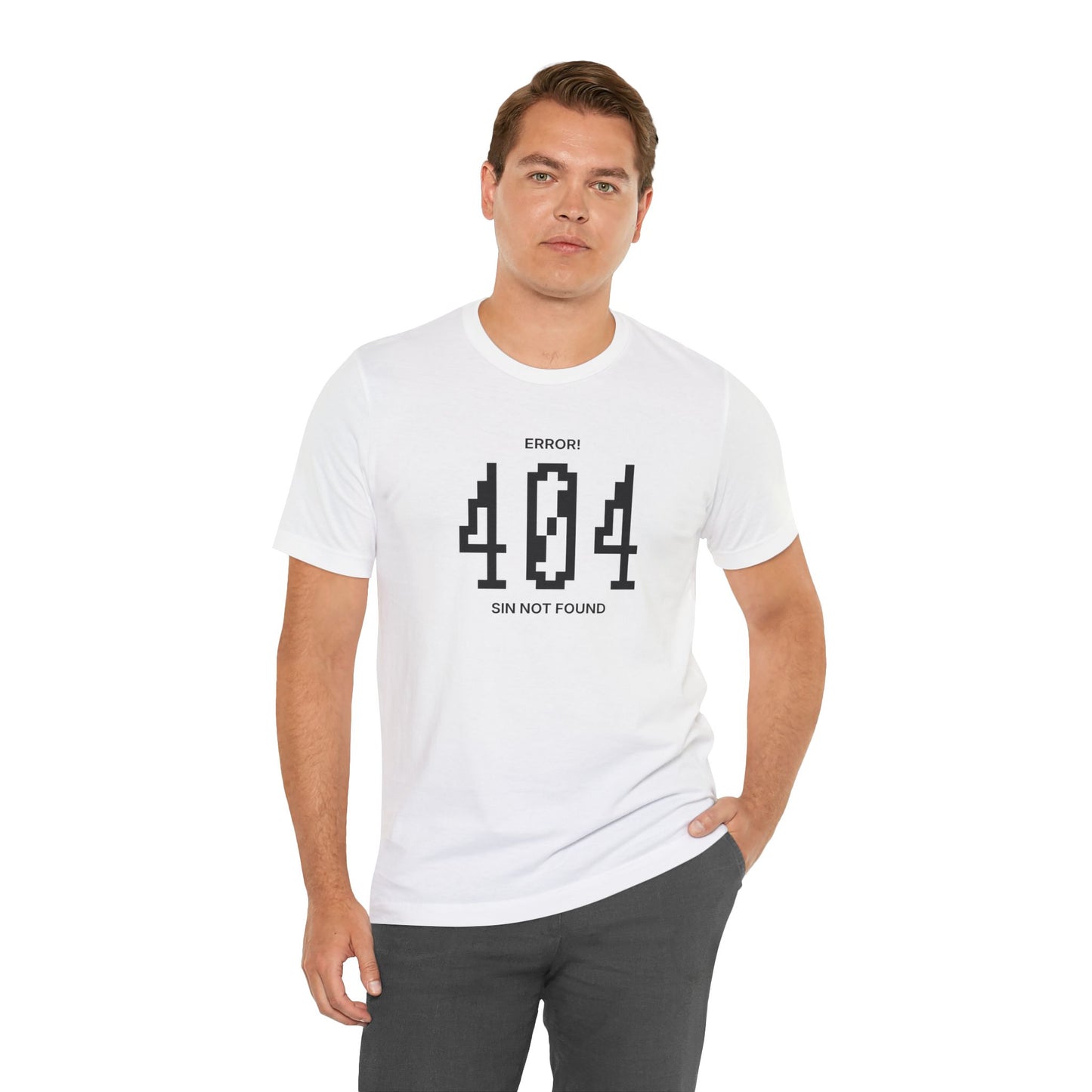 Error 404 Sin Not Found Christian T-Shirt – Saved by Grace Faith Tee
