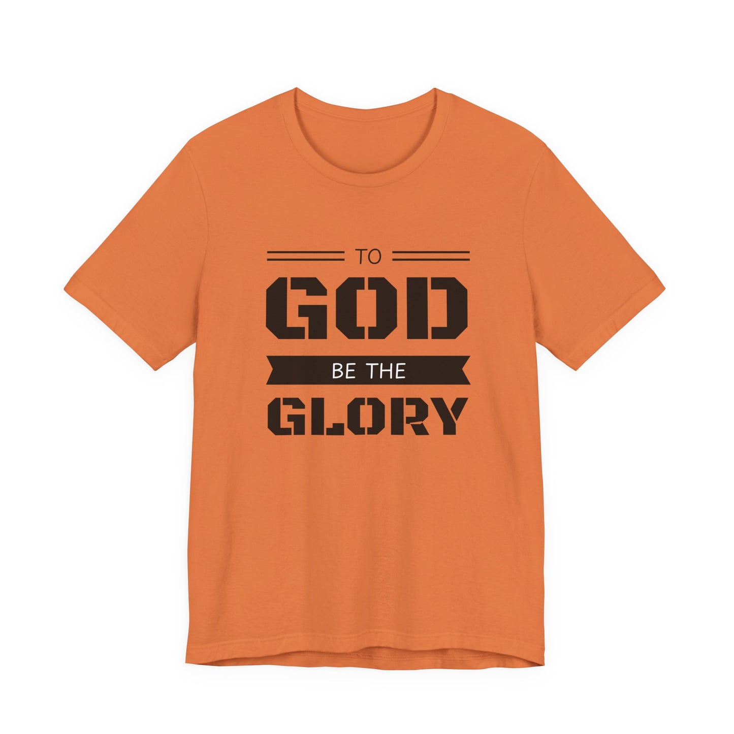 To God Be the Glory Christian Typography T-Shirt | Bella + Canvas Faith Tee