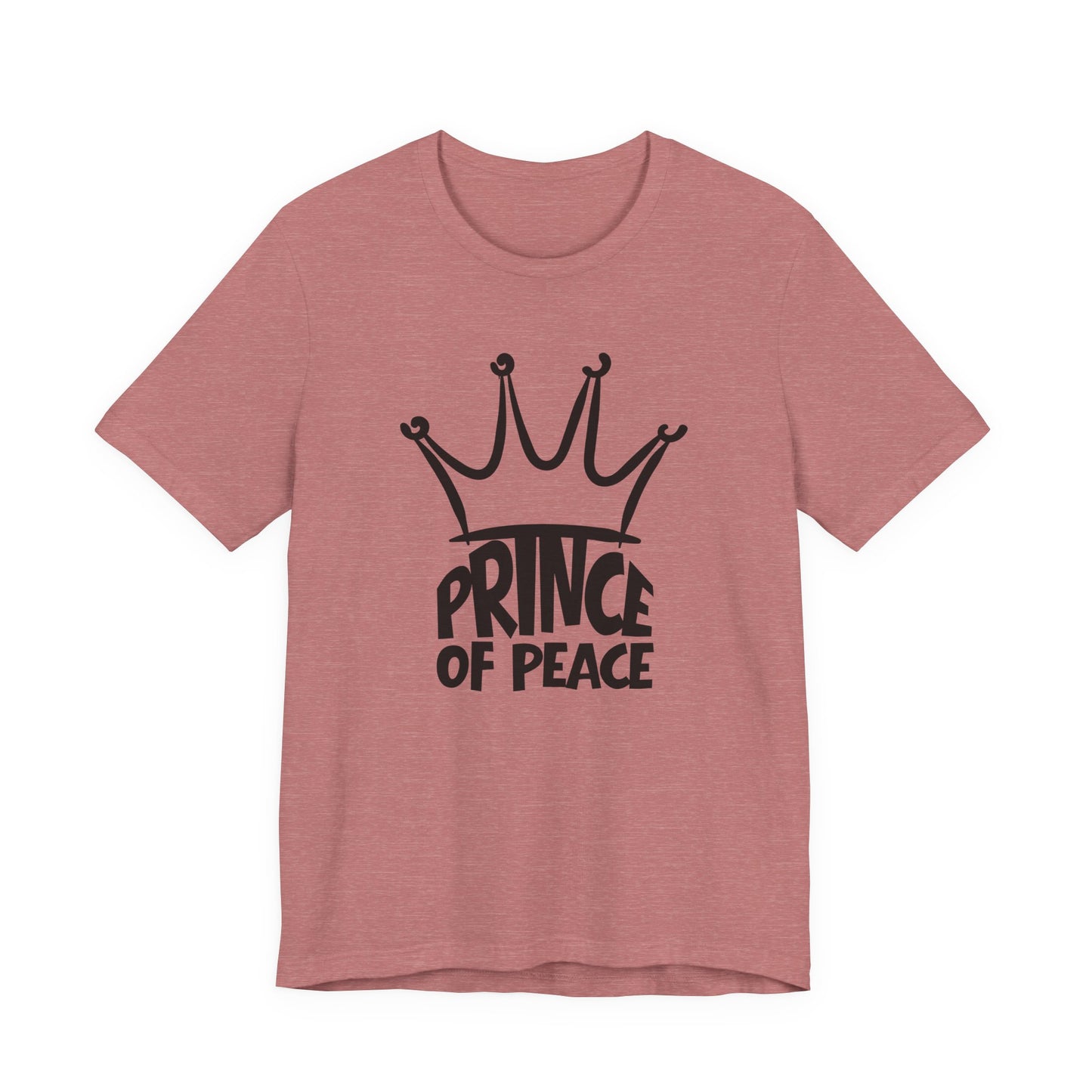 Prince of Peace Christian T-Shirt – Crown Graphic Faith Design | Bella + Canvas